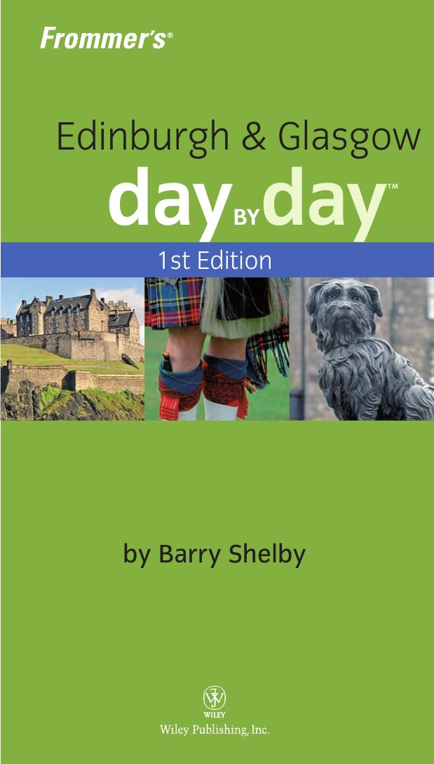 Frommer's Edinburgh & Glasgow Day by Day (Frommer's Day by Day - Pocket) by Barry Shelby
