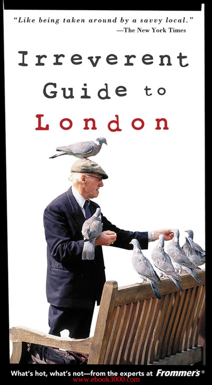 Frommer's Irreverent Guide to London by Unknow