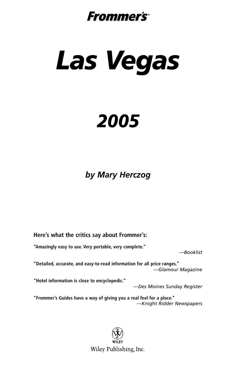 Frommer's Las Vegas 2005. Frommer's Complete Series, Book 60 by Mary Herczog