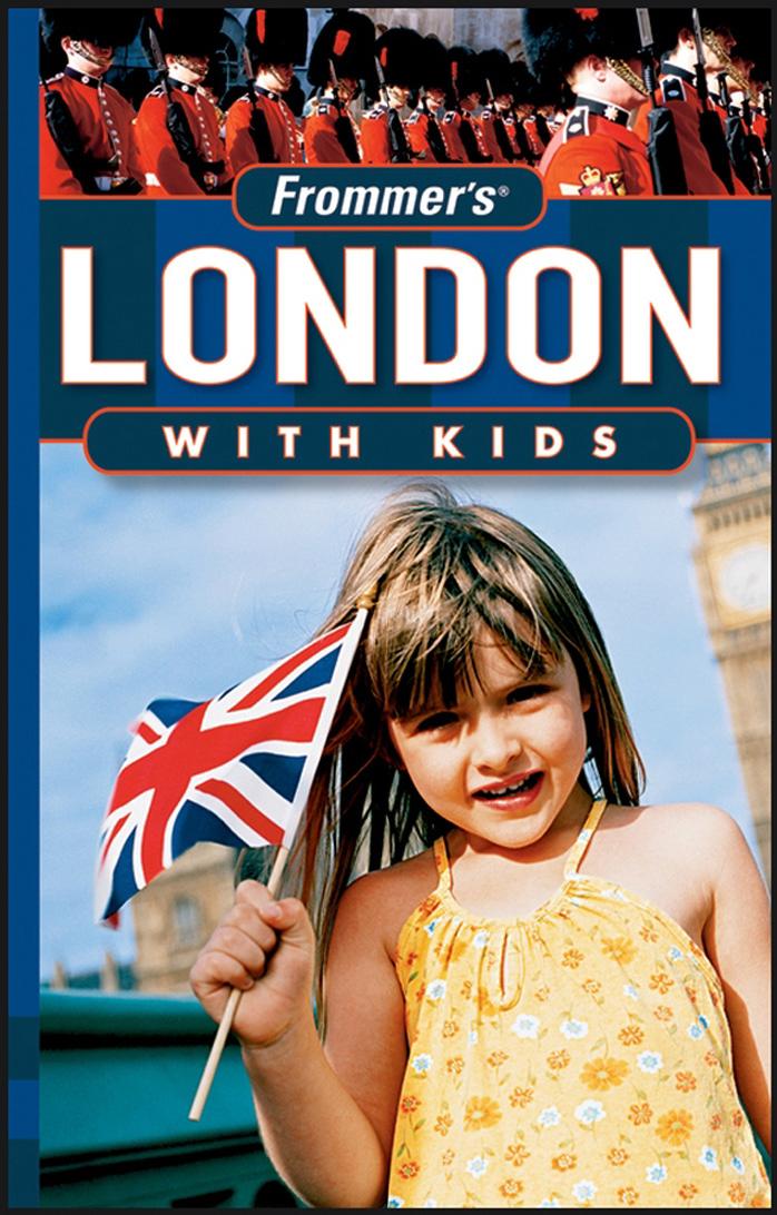 Frommer's London with Kids (2007) by Ms Rhonda Carrier