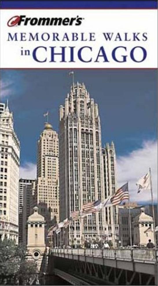Frommer's Memorable Walks in Chicago by Elizabeth Canning Blackwell by Unknow