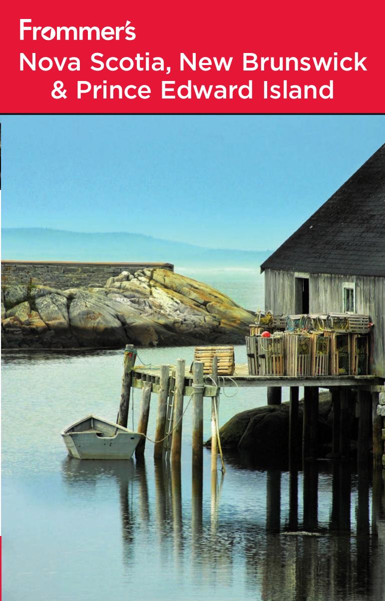 Frommer's Nova Scotia, New Brunswick and Prince Edward Island, 8th Edition by Paul Karr
