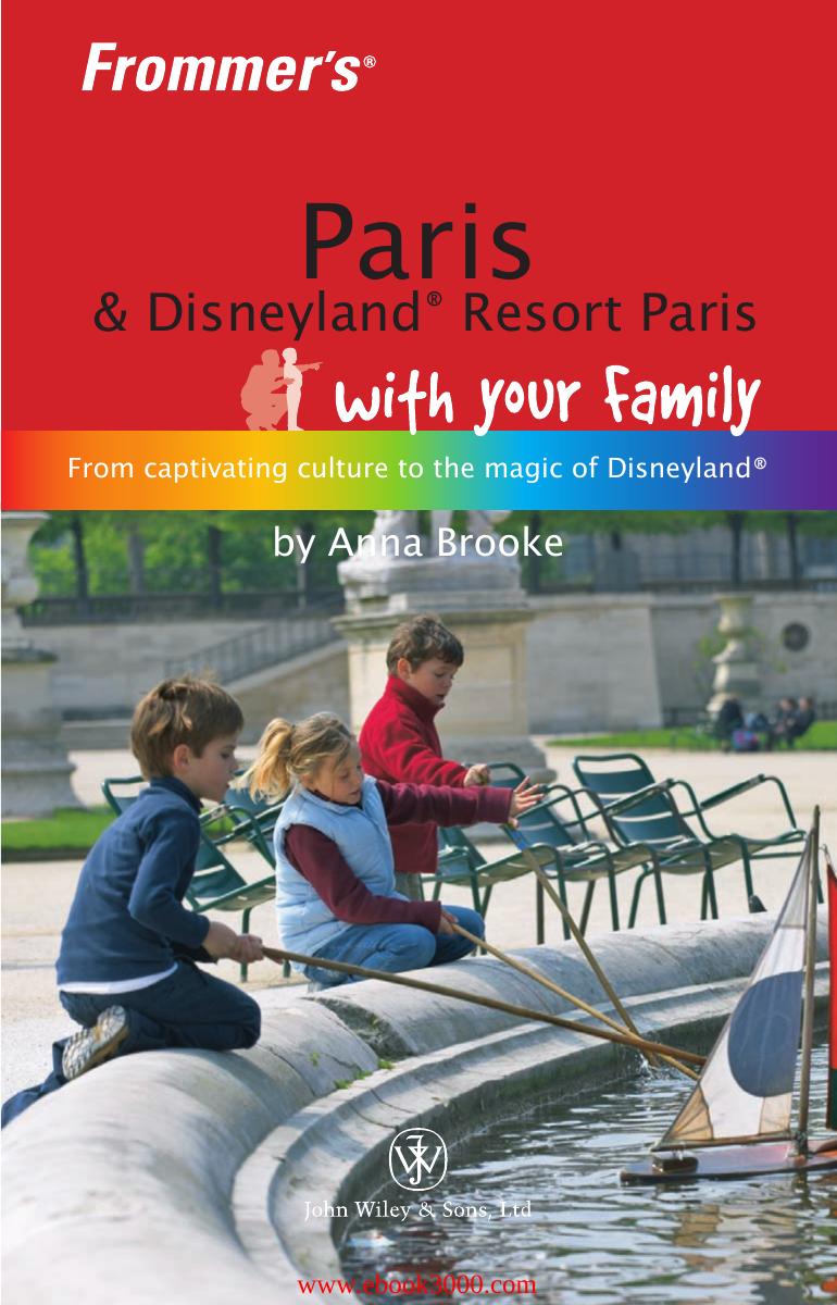 Frommer's Paris and Disneyland Resort Paris with Your Family by Unknow