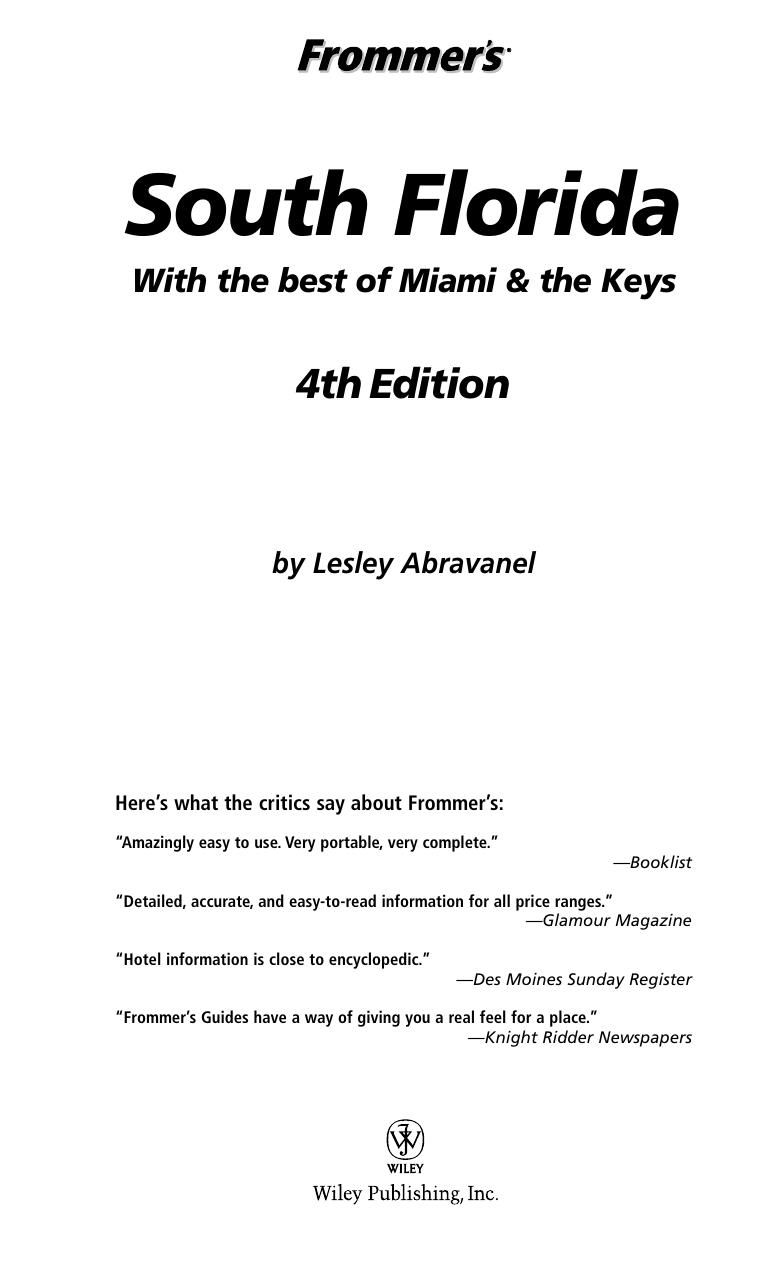 Frommer's South Florida: With the Best of Miami & the Keys (2004) (Frommer's Complete) by Lesley Abravanel