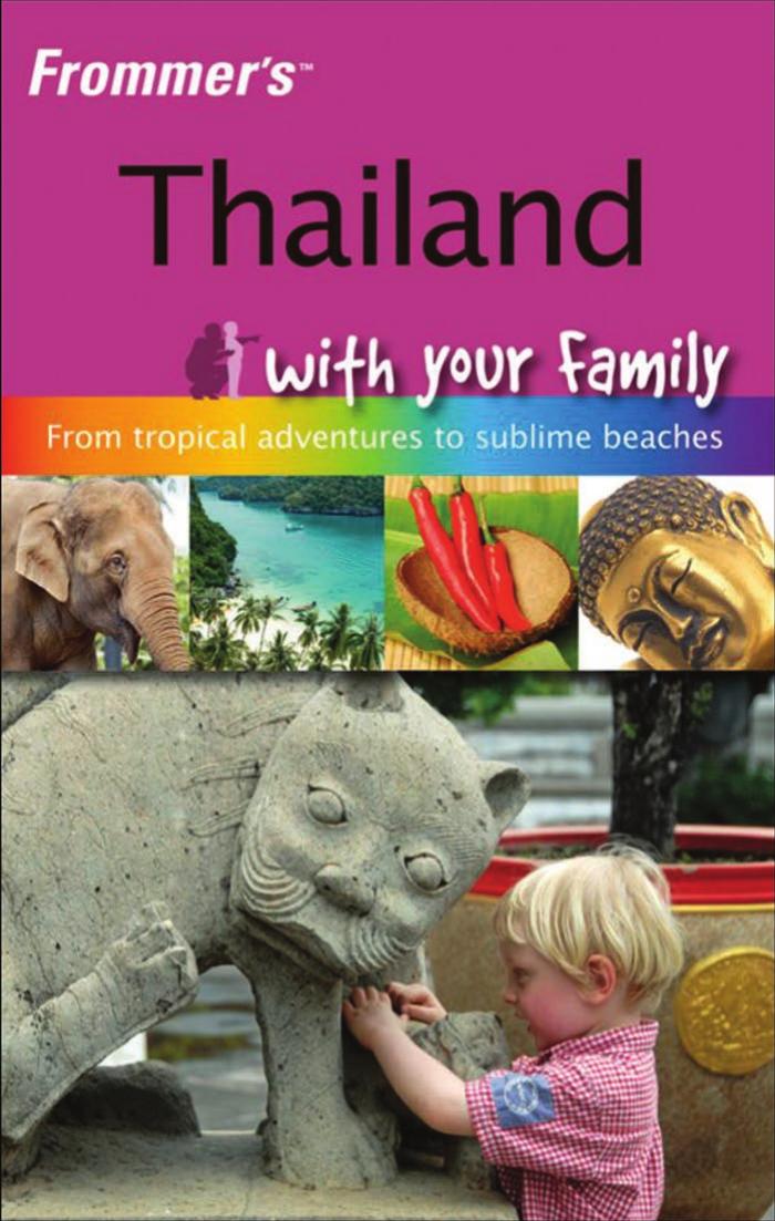 Frommer's Thailand with your Family (Frommers With Your Family Series) by Jack Barker