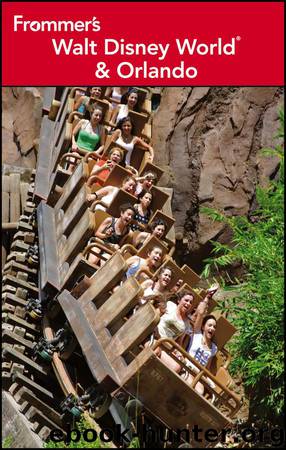 Frommer's Walt Disney World and Orlando (Frommer's Complete Guides) by Laura Lea Miller