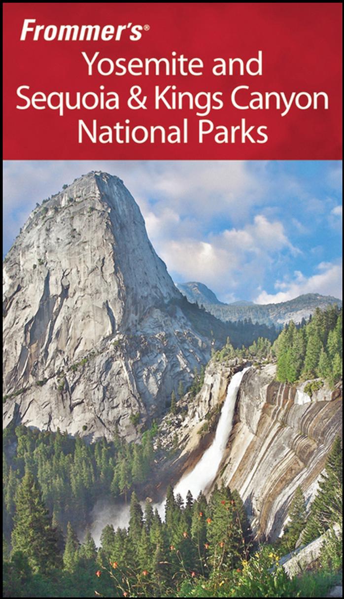 Frommer's Yosemite and Sequoia & Kings Canyon National Parks by Unknown