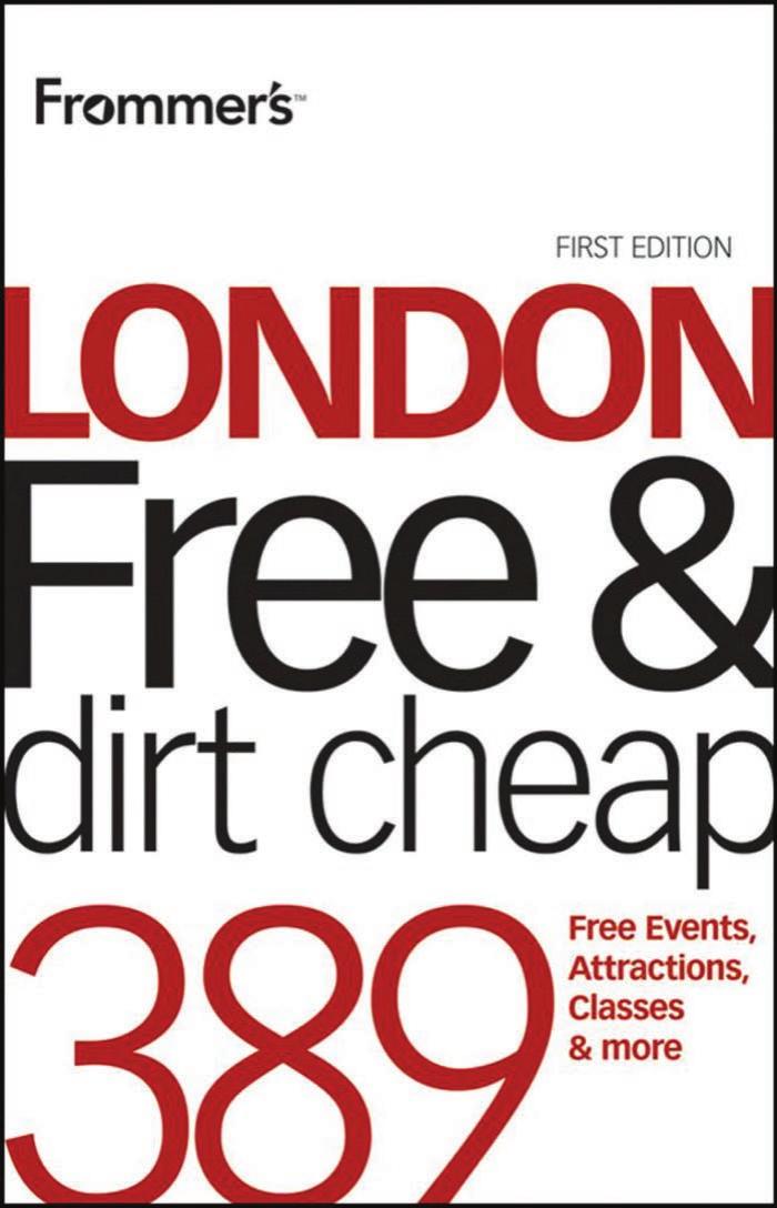 Frommer'sLondon Free and Dirt Cheap (Frommers With Your Family Series) by Joe Fullman