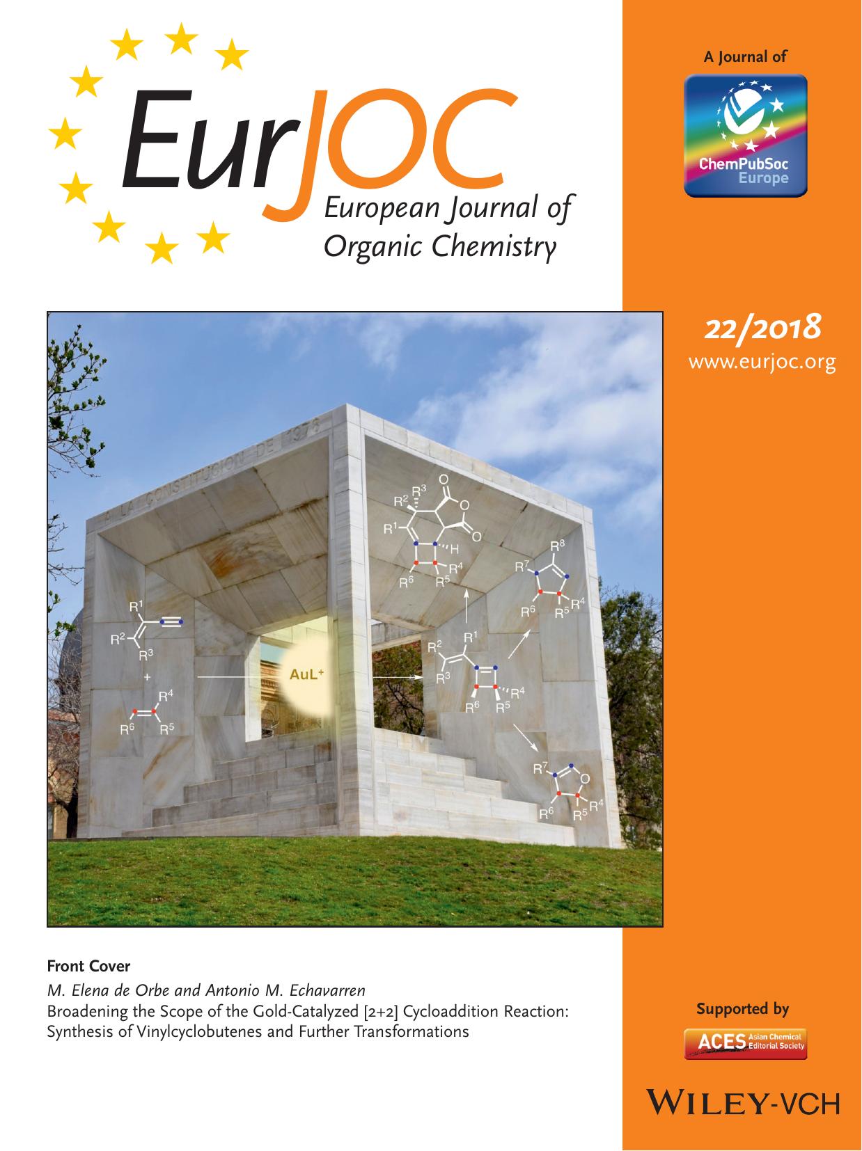Front Cover: Broadening the Scope of the Gold‐Catalyzed [2+2] Cycloaddition Reaction: Synthesis of Vinylcyclobutenes and Further Transformations (Eur. J. Org. Chem. 222018) by Unknown