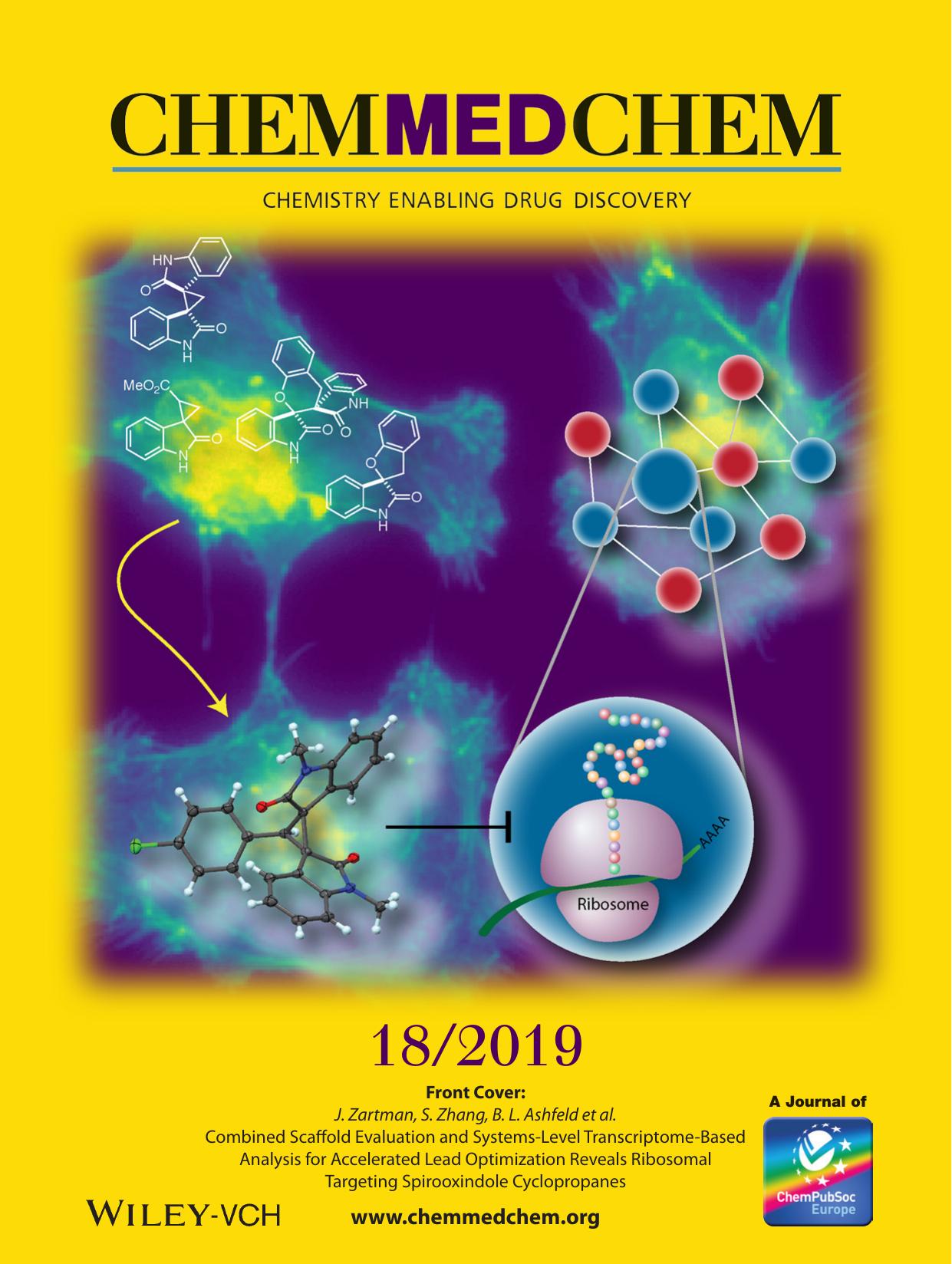 Front Cover: Combined Scaffold Evaluation and SystemsâLevel TranscriptomeâBased Analysis for Accelerated Lead Optimization Reveals Ribosomal Targeting Spirooxindole Cyclopropan by Unknown