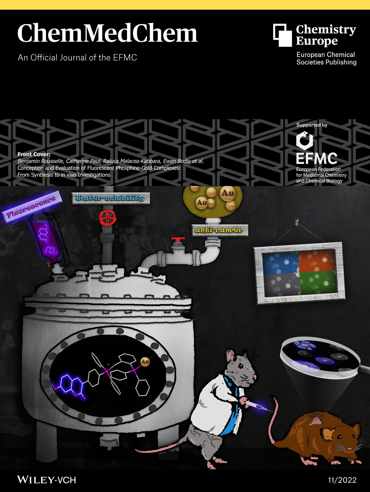 Front Cover: Conception and Evaluation of Fluorescent PhosphineâGold Complexes: From Synthesis to inâvivo Investigations (ChemMedChem 112022) by Unknown