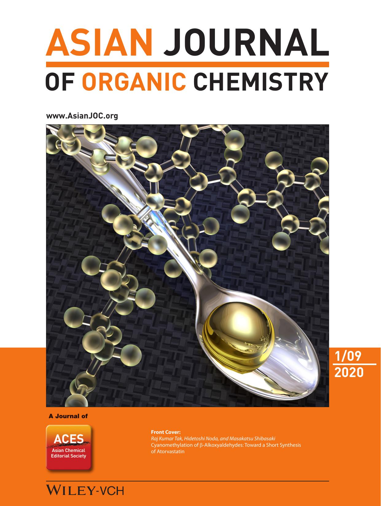 Front Cover: Cyanomethylation of Î²âAlkoxyaldehydes: Toward a Short Synthesis of Atorvastatin (Asian J. Org. Chem. 12020) by Unknown