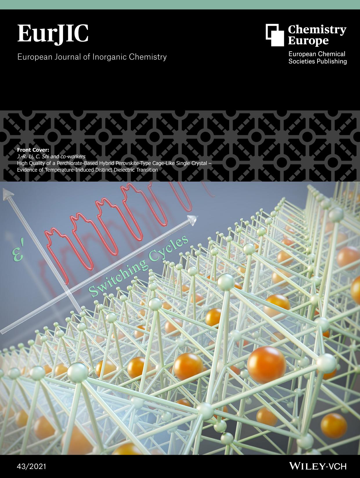 Front Cover: High Quality of a PerchlorateâBased Hybrid PerovskiteâType CageâLike Single Crystal â Evidence of TemperatureâInduced Distinct Dielectric Transition (Eur. J. by Unknown