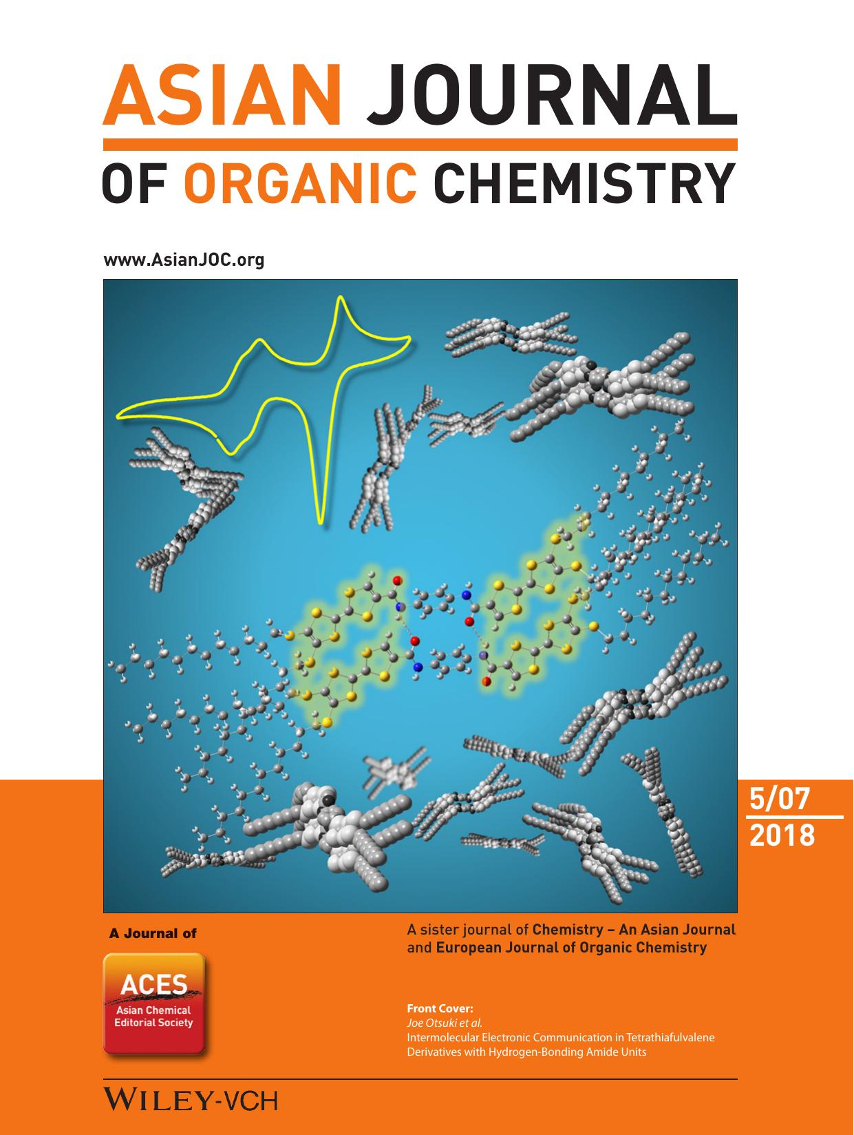 Front Cover: Intermolecular Electronic Communication in Tetrathiafulvalene Derivatives with HydrogenâBonding Amide Units (Asian J. Org. Chem. 52018) by Unknown