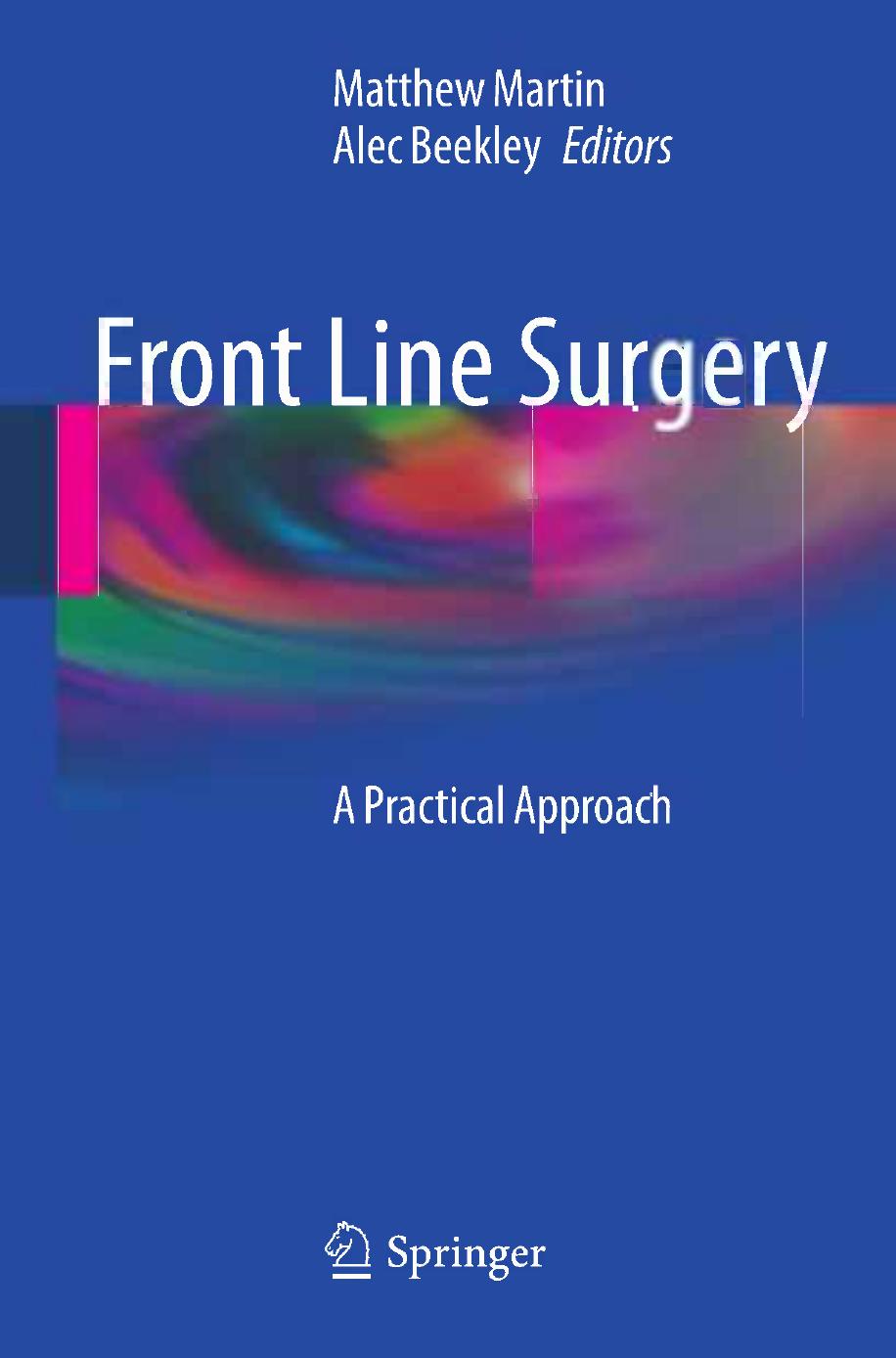 Front Line Surgery: A Practical Approach (Repost) by Unknow