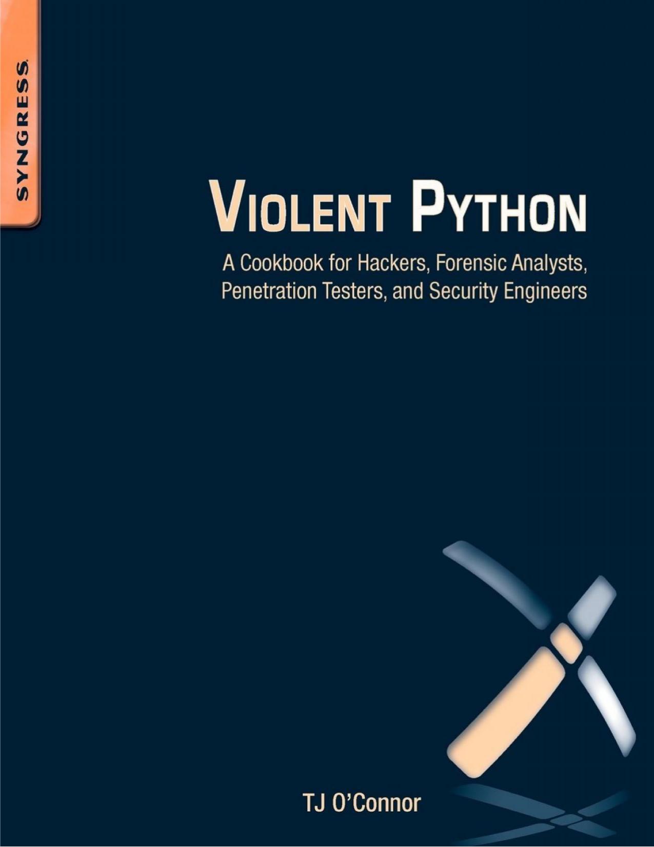 Front Matter by A Cookbook for Hackers Forensic Analysts Penetration Testers & Security Engineers