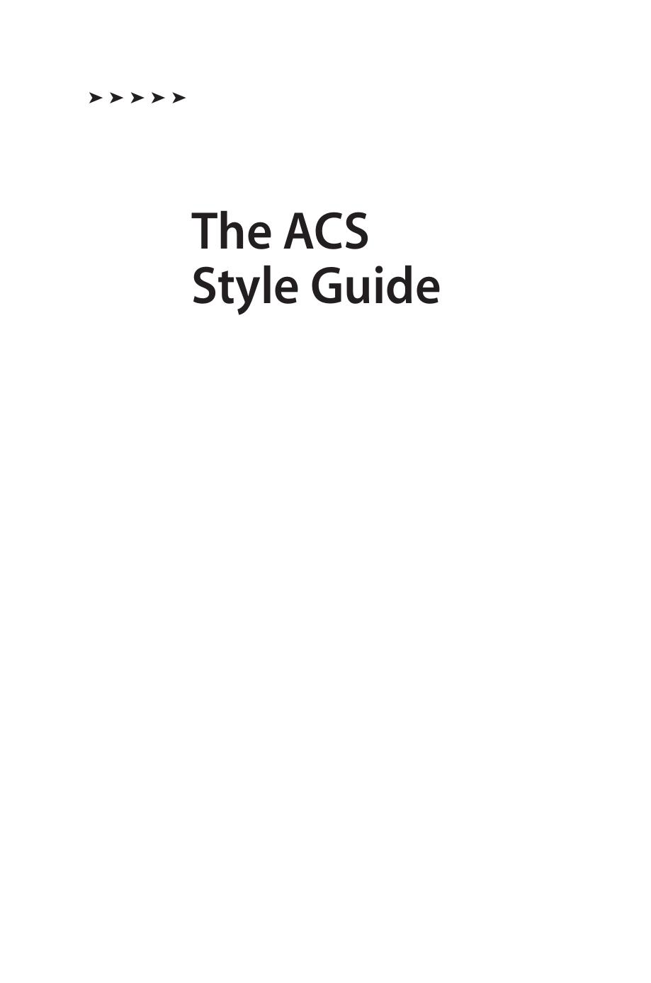 Front Matter by The ACS Style Guide- Effective Communication of Scientific Information (Third Edition)(2006)(430s)