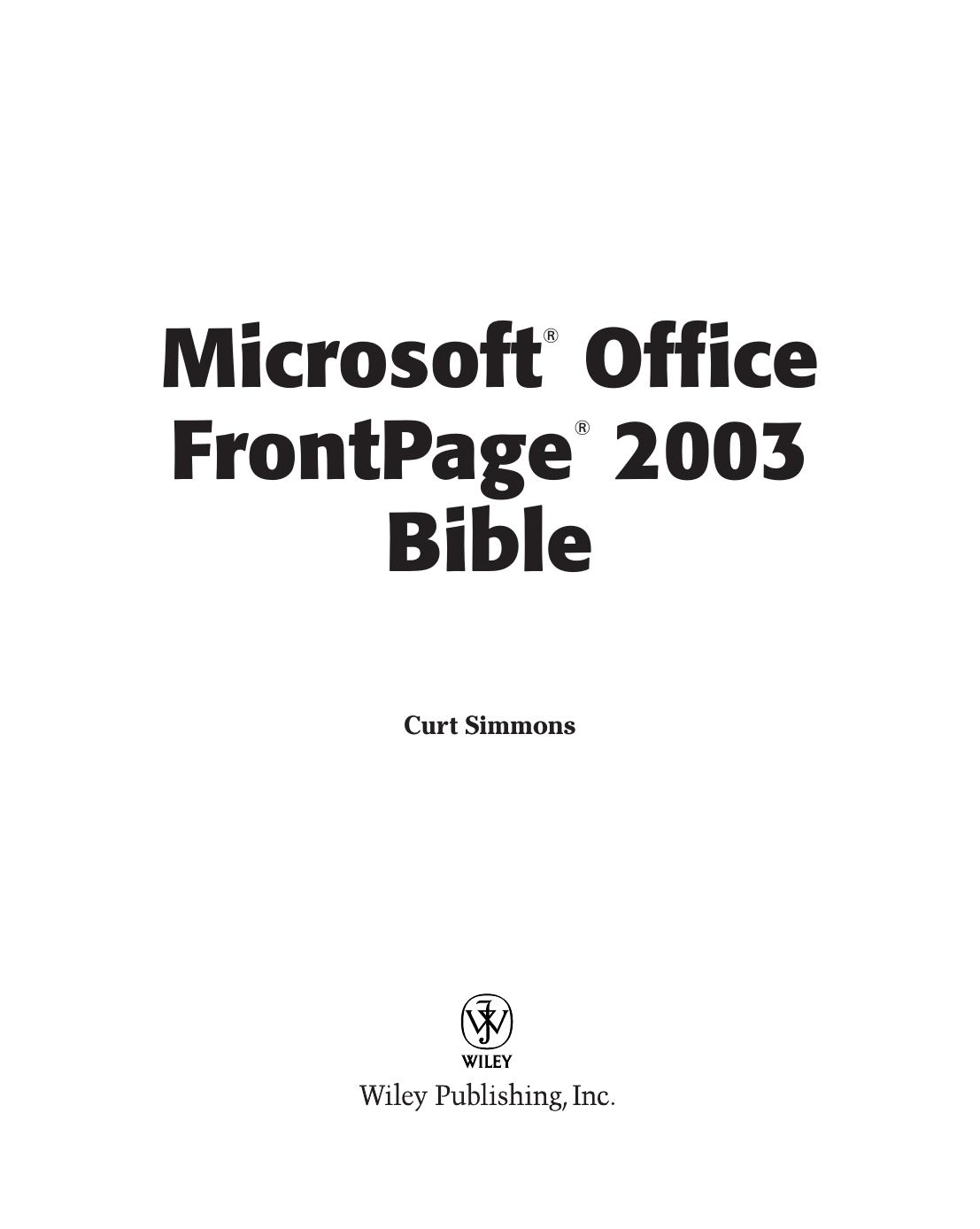 FrontPage 2003 Bible by Curt Simmons