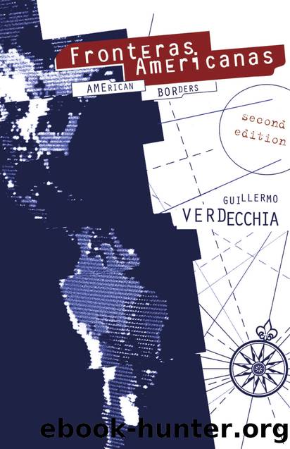 Fronteras Americanas by Guillermo Verdecchia
