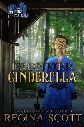 Frontier Cinderella by Regina Scott