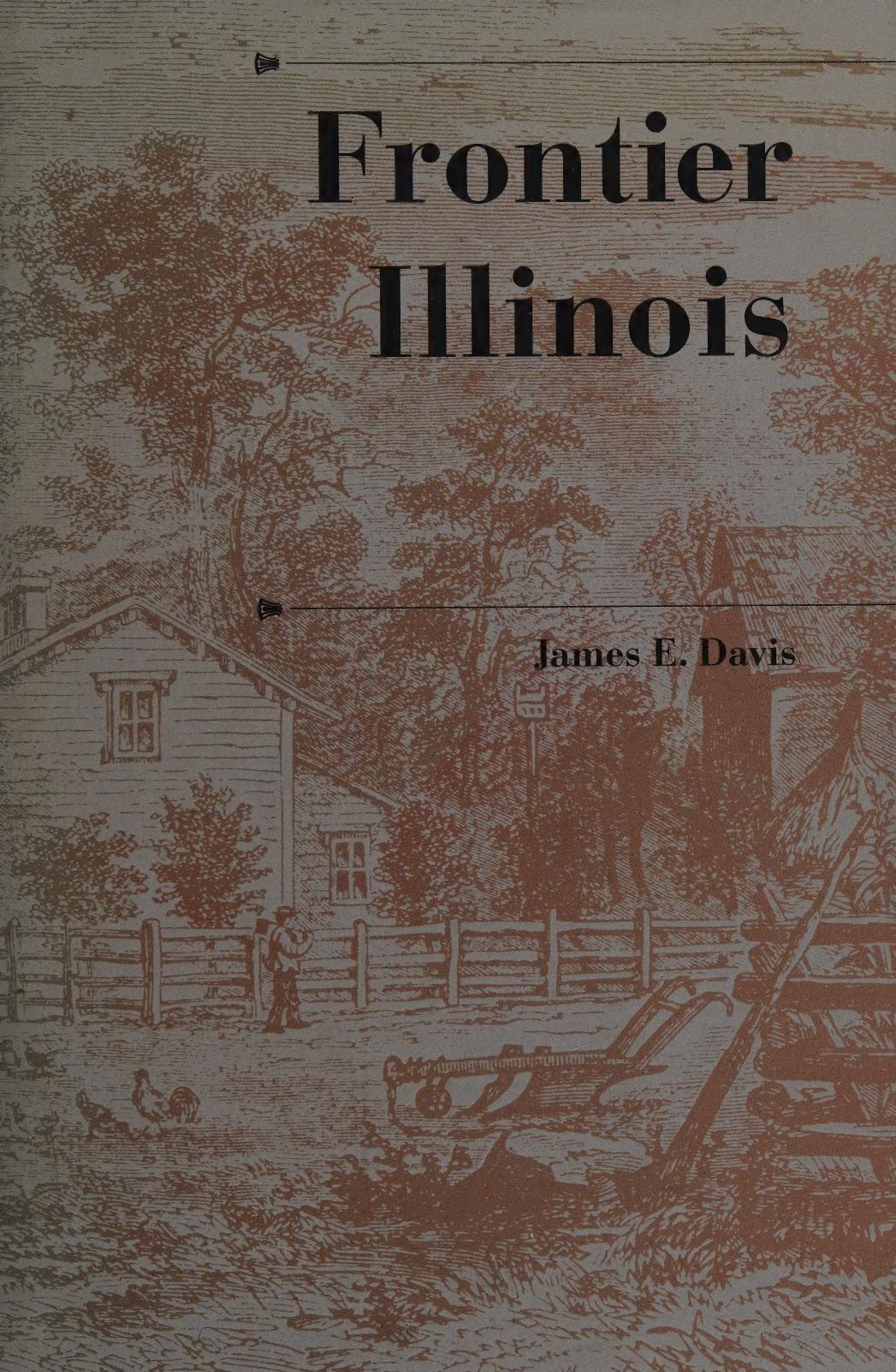 Frontier Illinois by Davis James Edward