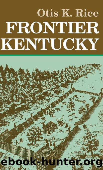 Frontier Kentucky by Rice Otis K.;