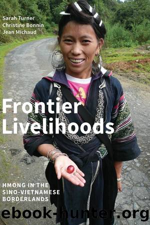 Frontier Livelihoods by Sarah Turner Christine Bonnin Jean Michaud