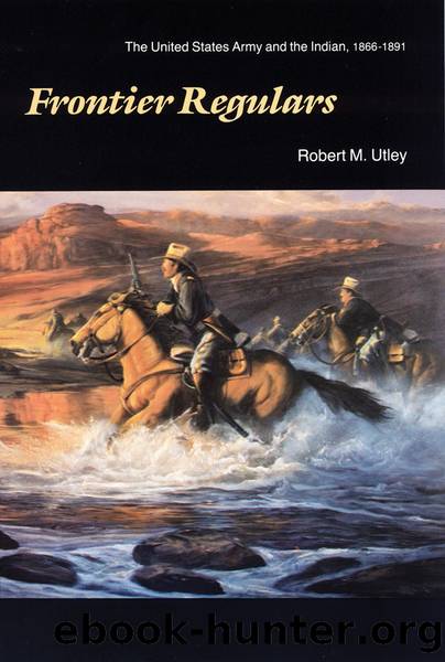 Frontier Regulars by Robert M. Utley
