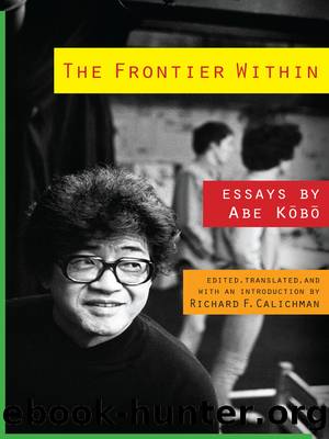 Frontier Within by Kobo Abe; Calichman Richard;