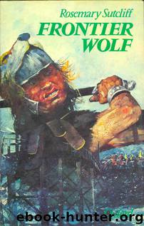 Frontier Wolf by Rosemary Sutcliff
