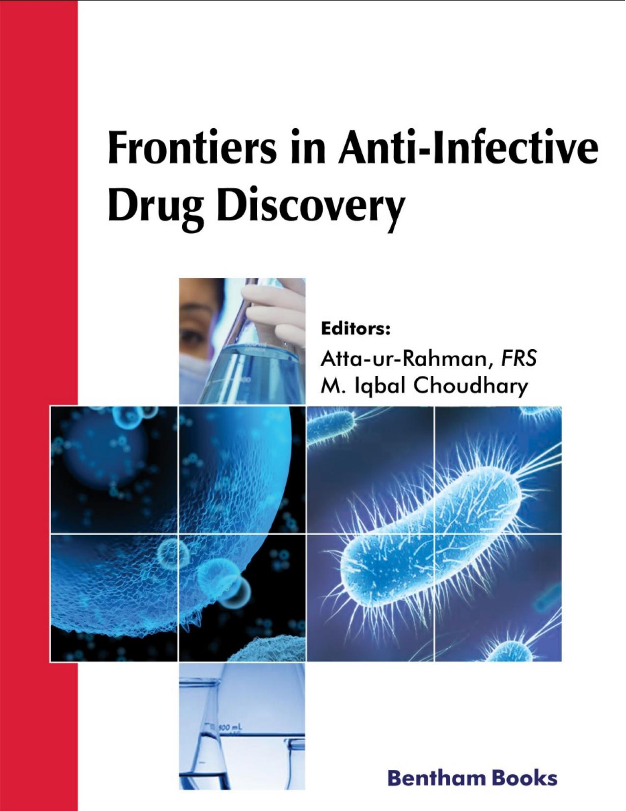 Frontiers in Anti-Infective Drug Discovery, Volume 9 by Atta -ur-Rahman M. Iqbal Chaudhary