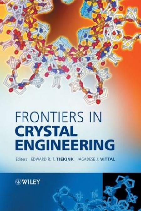 Frontiers in Crystal Engineering by Edward R. T. Tiekink Jagadese Vittal