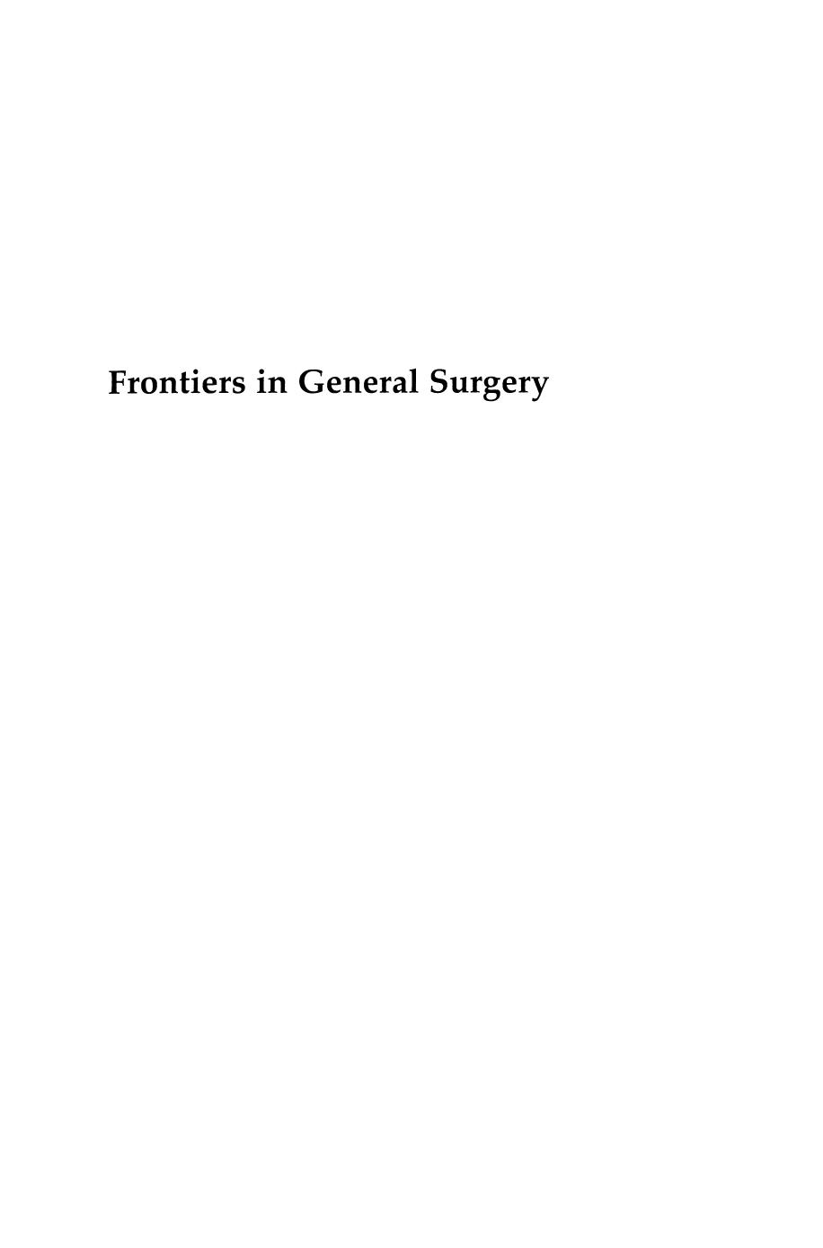 Frontiers in General Surgery by W. I. Wolff (auth.) D. W. Jirsch (eds.)