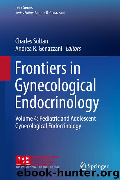 Frontiers in Gynecological Endocrinology by Charles Sultan & Andrea R. Genazzani