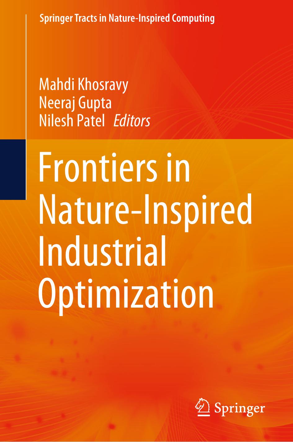 Frontiers in Nature-Inspired Industrial Optimization by Mahdi Khosravy Neeraj Gupta Nilesh Patel