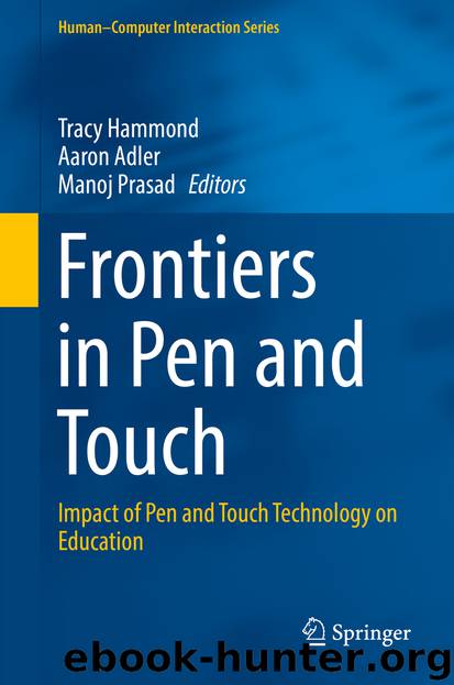 Frontiers in Pen and Touch by Tracy Hammond Aaron Adler & Manoj Prasad