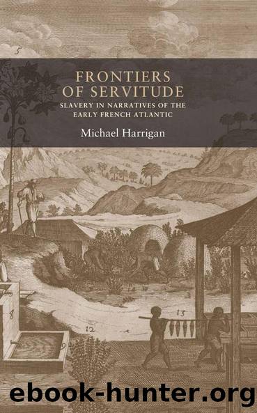 Frontiers of servitude by Michael Harrigan