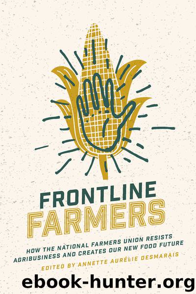 Frontline Farmers by Annette Aurélie Desmarais