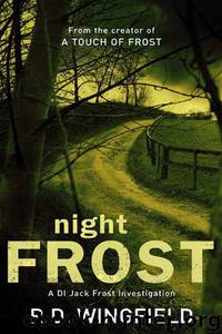 Frost 3 - Night Frost by R. D. Wingfield