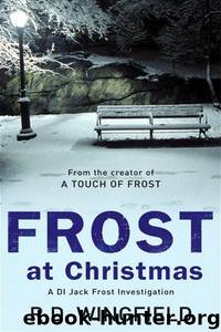 Frost At Christmas by R. D. Wingfield