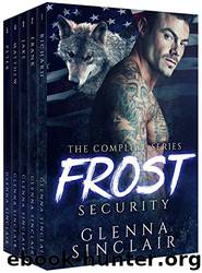 Frost Security: The Complete 5 Books Series by Glenna Sinclair