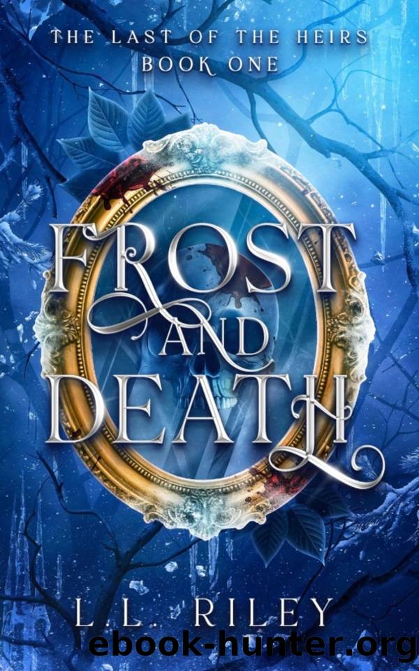 Frost and Death: The Last of the Heirs by L.L. Riley