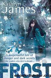 Frost by Kathryn James