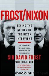 FrostNixon: Behind the Scenes of the Nixon Interviews by David Frost