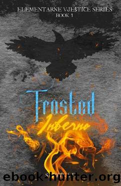 Frosted Inferno (Elementarne vjeÅ¡tica series Book 1) by Sabrina G