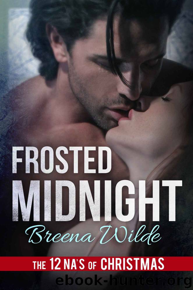 Frosted Midnight: A Christmas Novella by Wilde Breena & 12 NAs of Christmas