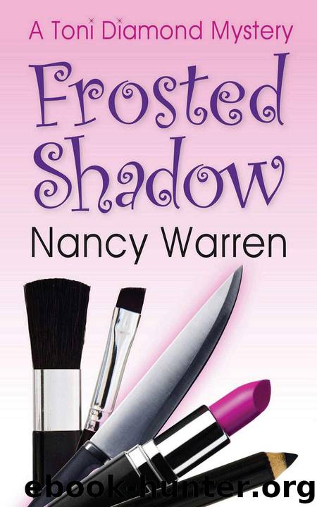 Frosted Shadow - A Toni Diamond Mystery by Nancy Warren