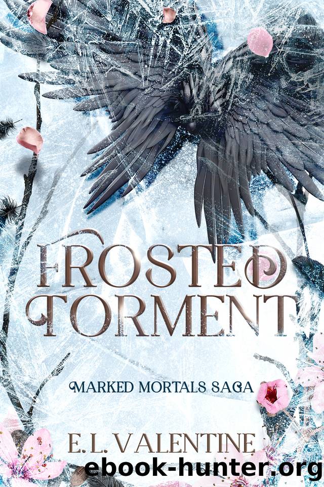 Frosted Torment: A Fast-Paced Urban Fantasy Adventure Slow Burn Romance (Marked Mortals Saga-Book 1) by E. L. Valentine