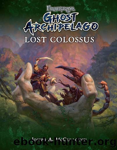 Frostgrave: Ghost Archipelago by Joseph A. McCullough