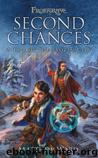 Frostgrave_Second Chances by Matthew Ward
